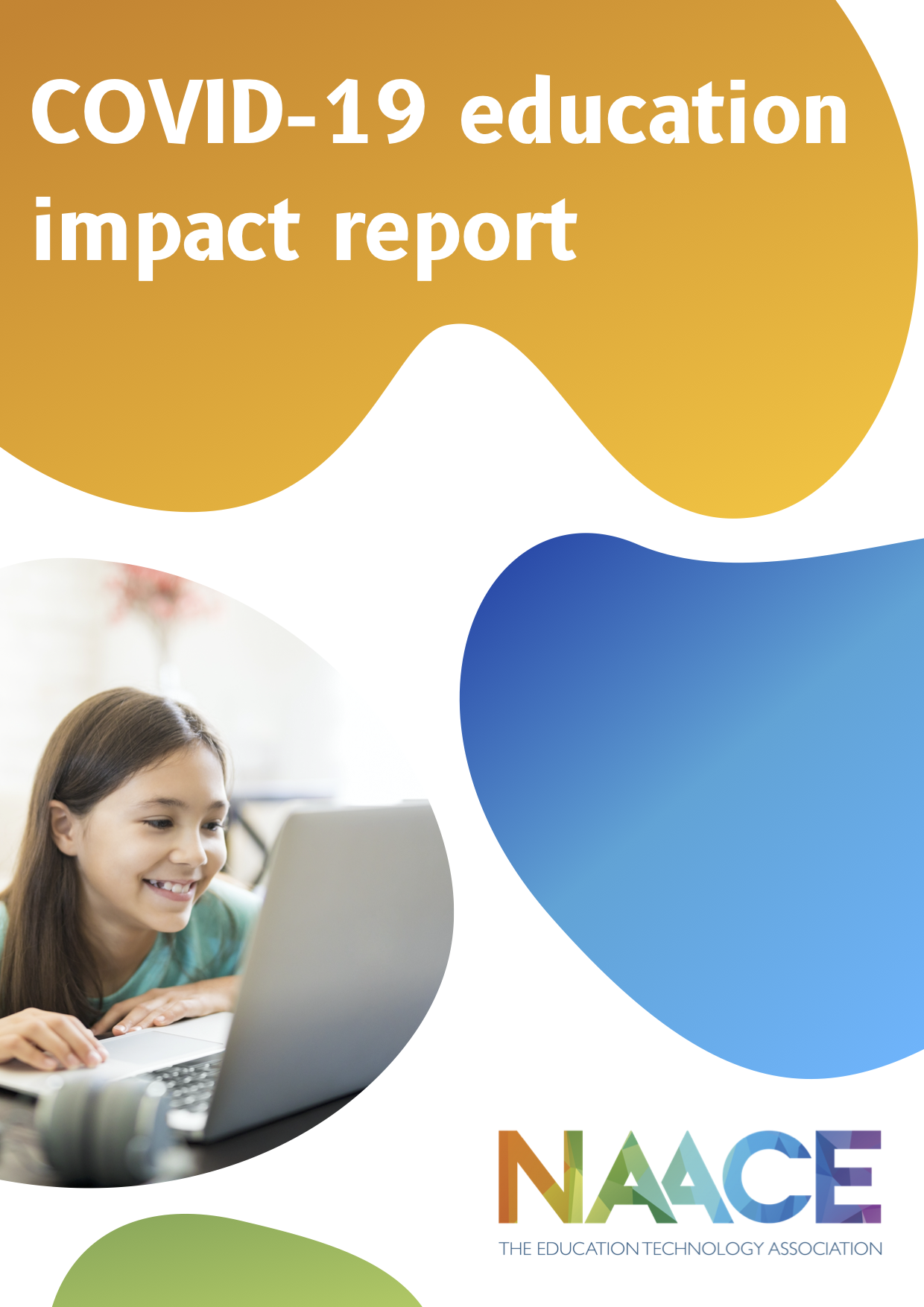 Naace COVID 19 Education Impact Report